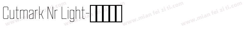Cutmark Nr Light字体转换